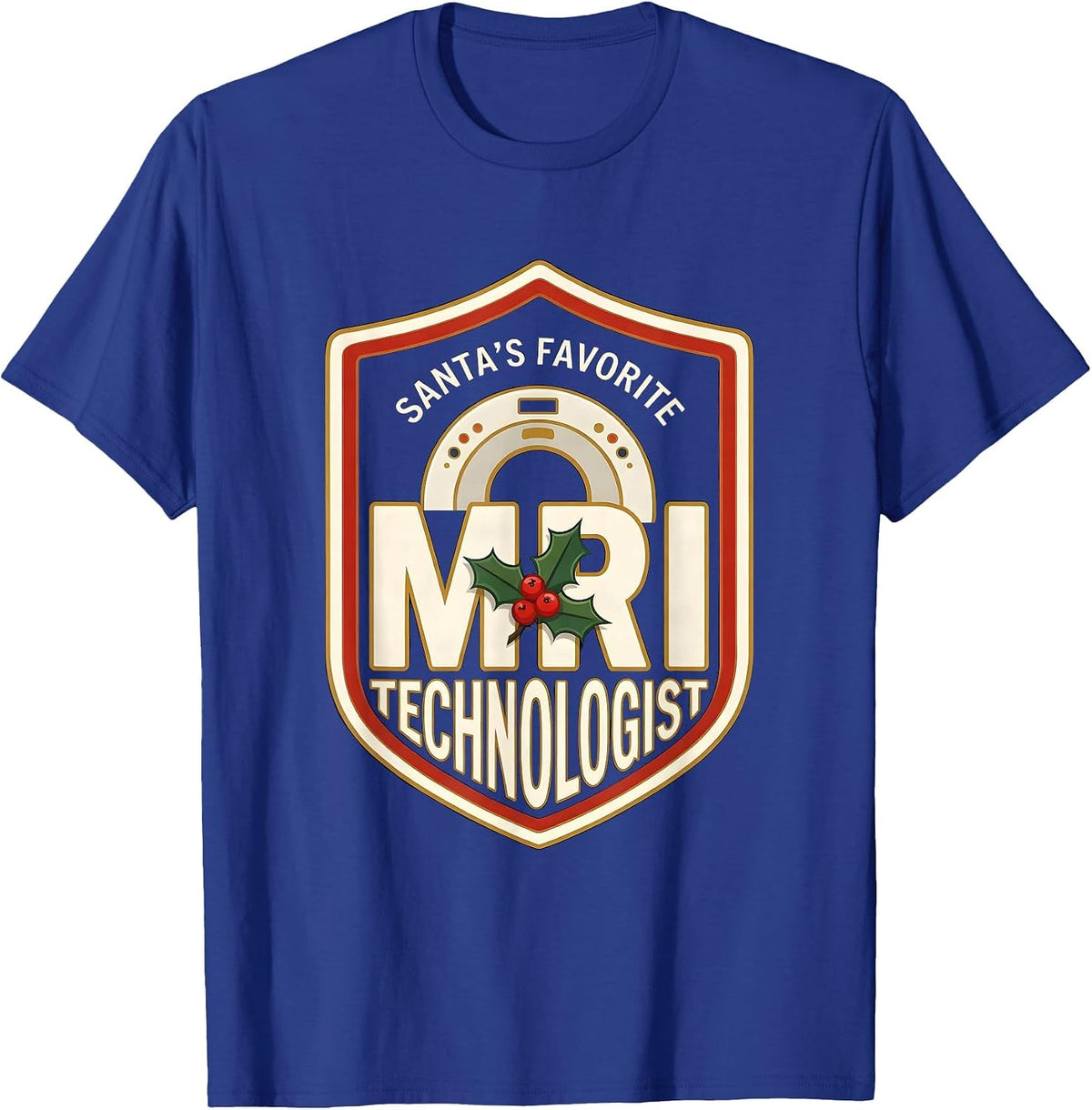 Men's Santa's Favorite MRI Technologist Funny Medical Tech T-Shirt - Royal Blue