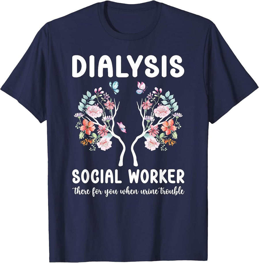 Dialysis Social Worker Appreciation Renal Social Worker T-Shirt - Navy Blue