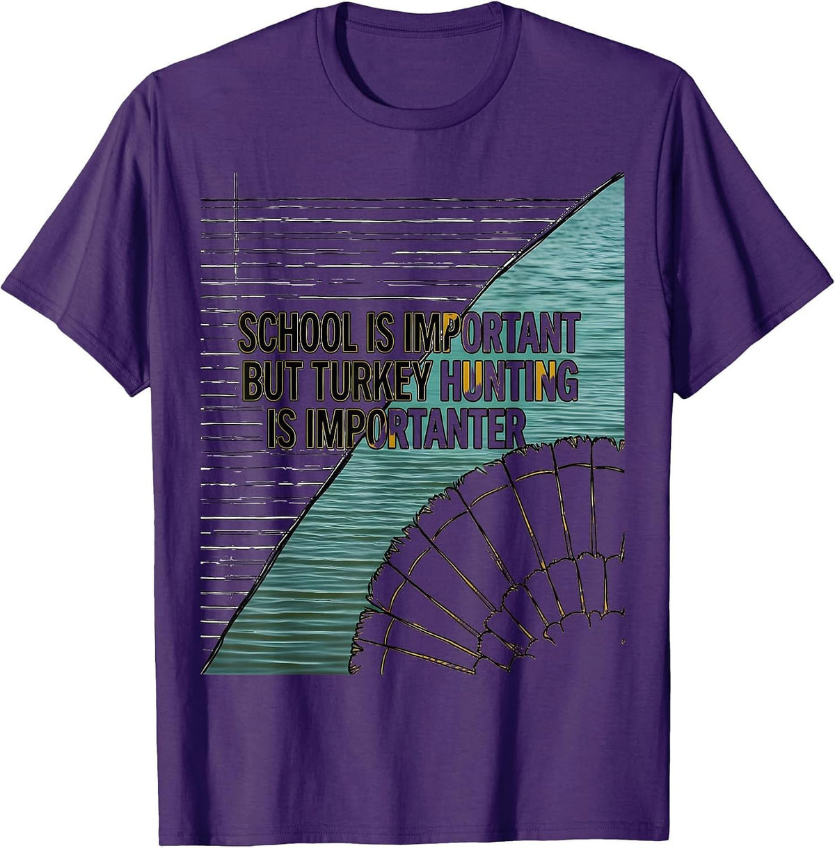 School Is Important But Turkey Hunting Is Importanter T-Shirt - Purple