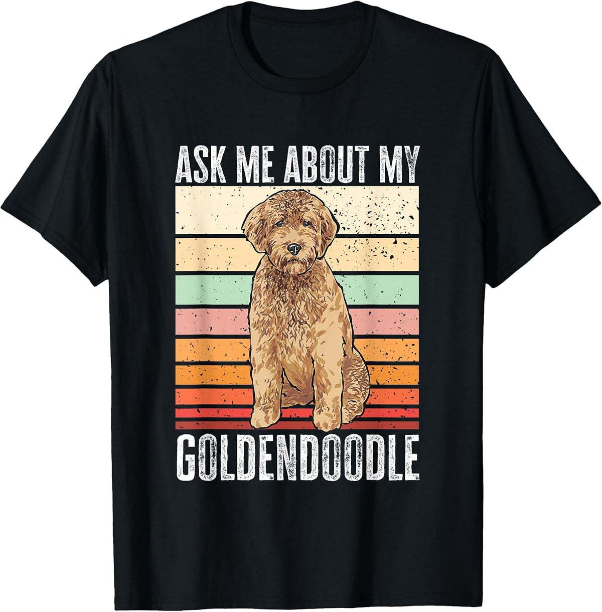 Doodle Dog Dood Retro Vintage Ask Me About My Goldendoodle T-Shirt - Black