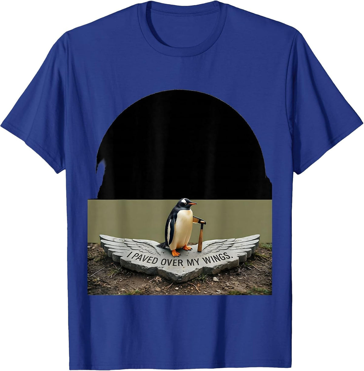 I Paved Over My Wings Funny Tactical Penguin Meme Humor T-Shirt - Royal Blue