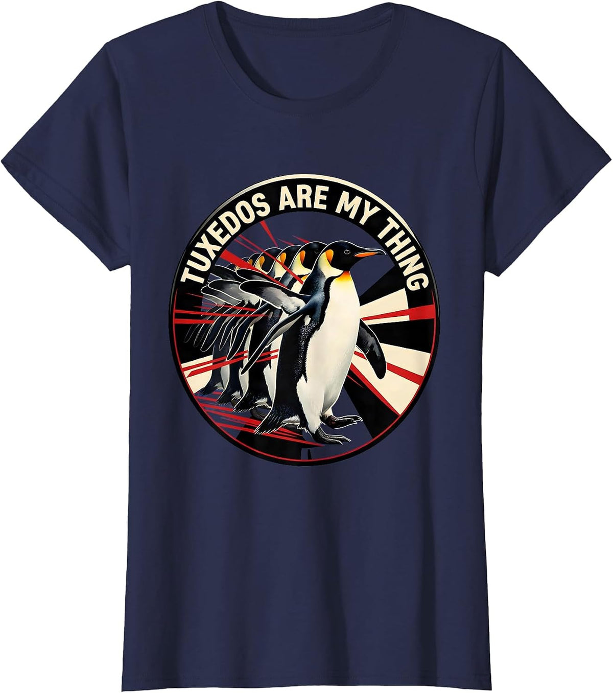 Women's Tuxedos Are My Thing Funny Penguin Design T-Shirt - Navy Blue