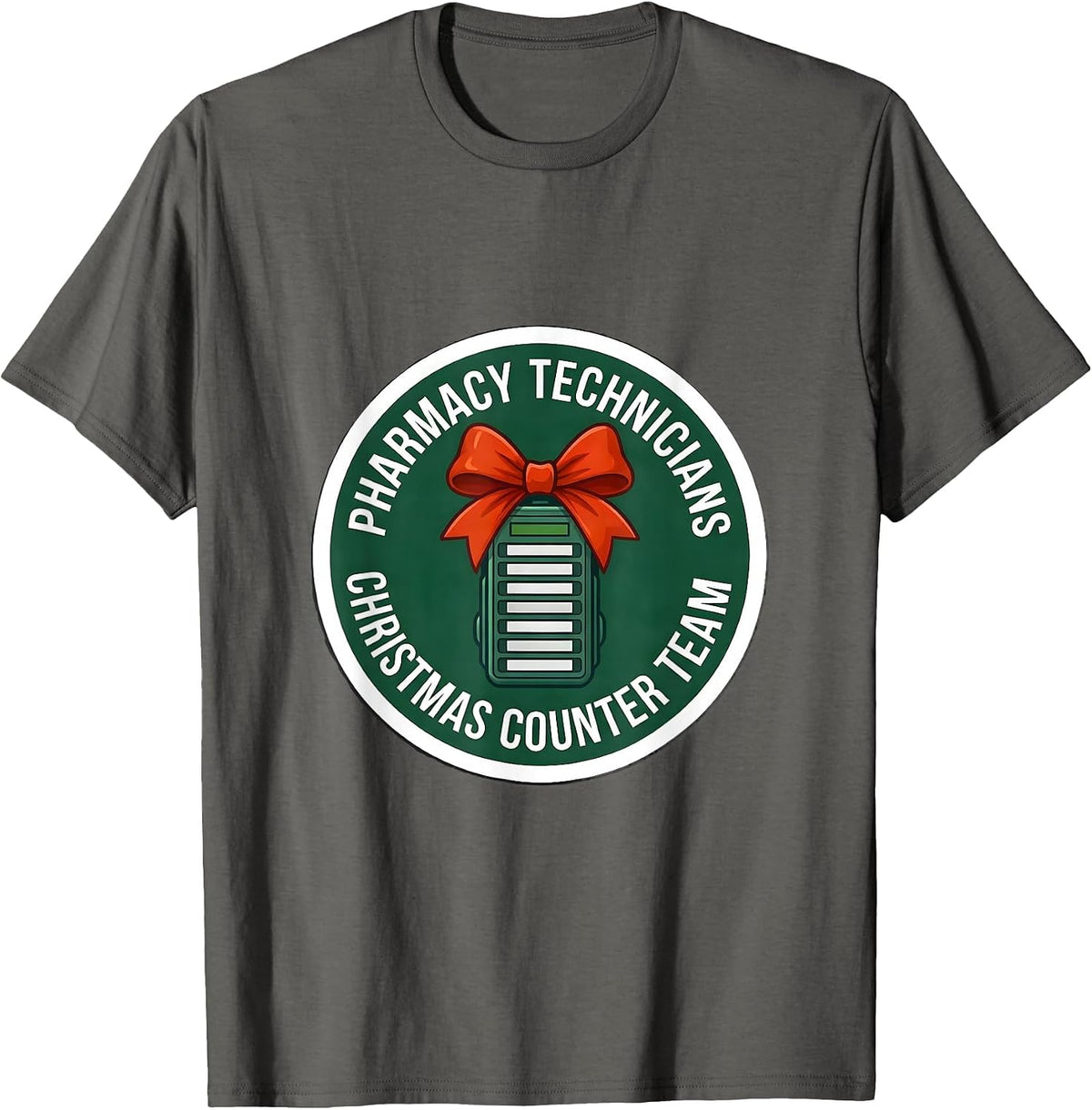 Pharmacy Technicians Christmas Counter Team Funny T-Shirt - Asphalt Grey