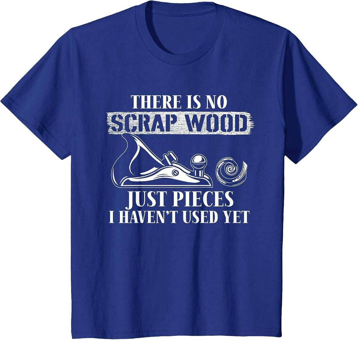 Woodworker Carpenter Tools Vintage Wood Plane There is No T-Shirt - Royal Blue