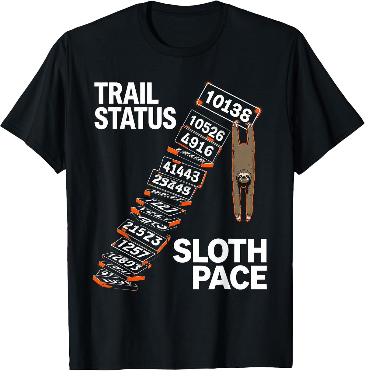 Men's Trail Status: Sloth Pace Funny Sloth Lover Gift T-Shirt - Black