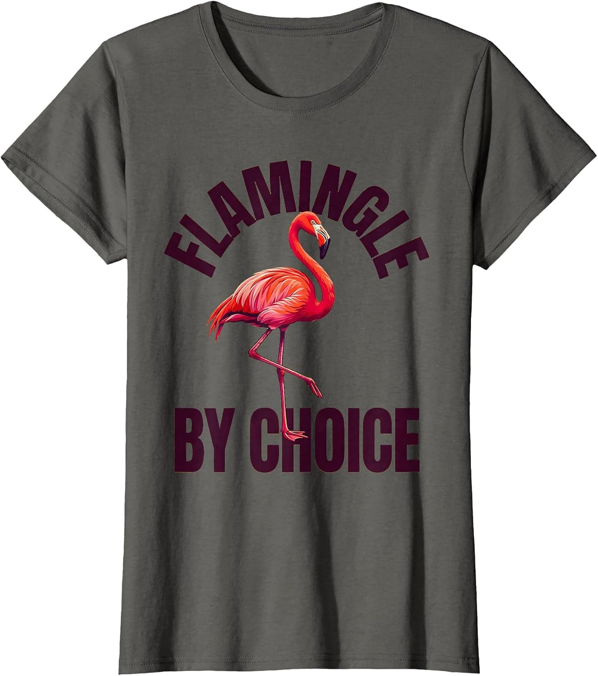 Women's Flamingle By Choice Funny Pink Flamingo Novelty Humor Gift T-Shirt - Asphalt Grey
