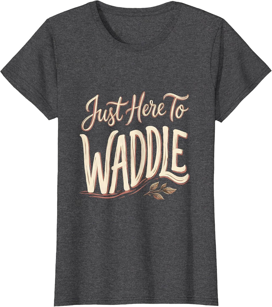 Women's Just Here To Waddle Funny Penguin Design T-Shirt - Dark Heather Grey