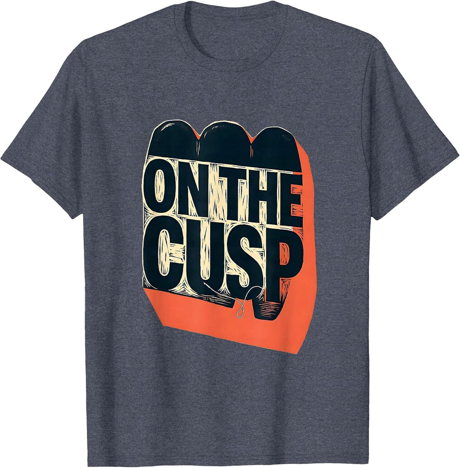 On The Cusp Funny Dental Hygienist Pun Humor T-Shirt - Heather Blue