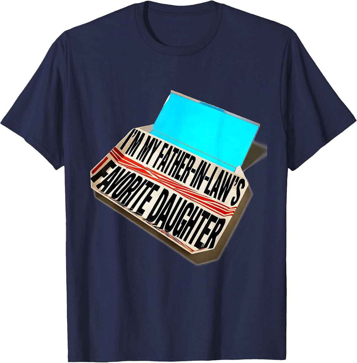 Men's I'm My Father-In-Law's Favorite Daughter Funny T-Shirt - Navy Blue