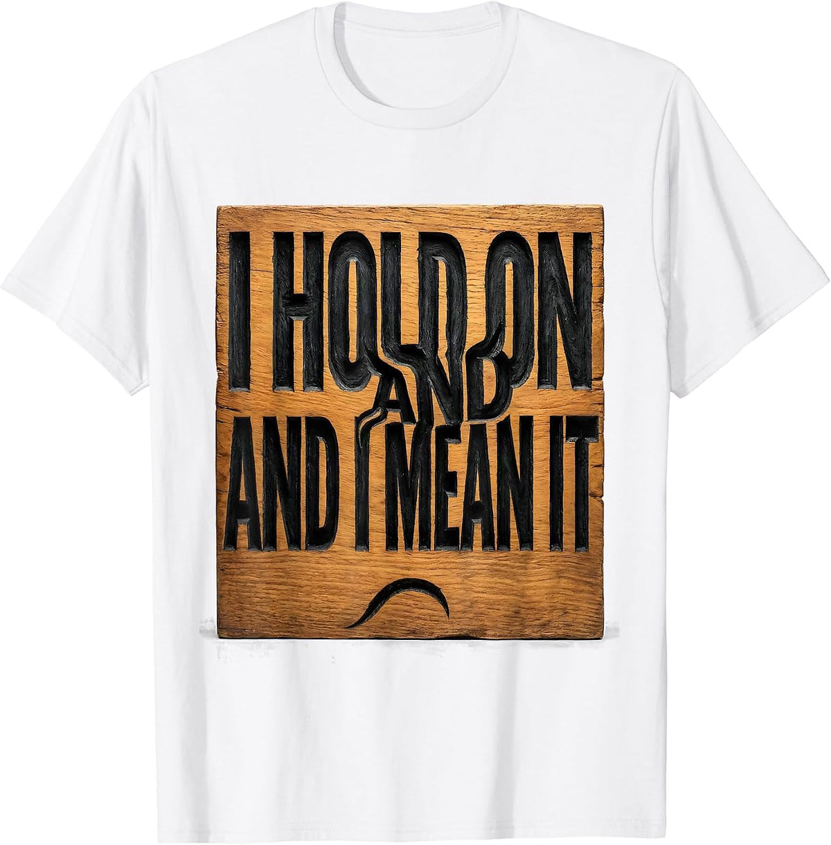 Men's I Hold On And I Mean It Funny Sloth Lover Gift T-Shirt - White
