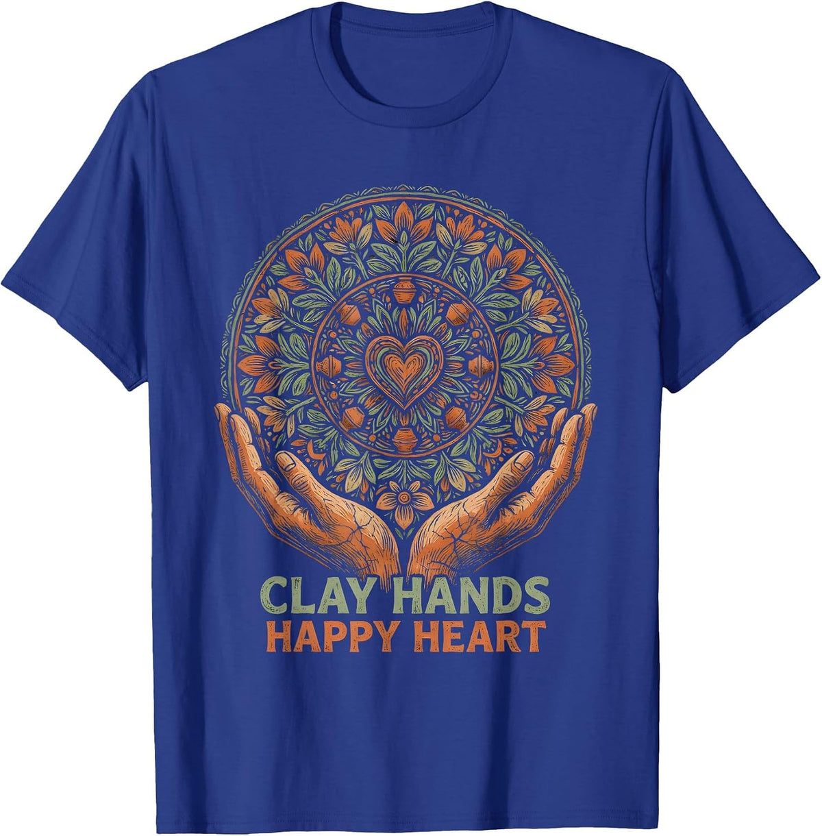 Clay Hands Happy Heart Art Teacher Design T-Shirt - Royal Blue