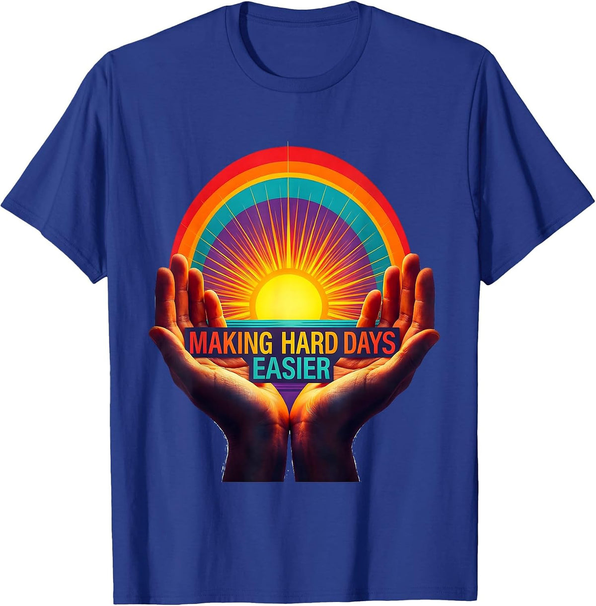 Making Hard Days Easier Social Worker Design T-Shirt - Royal Blue