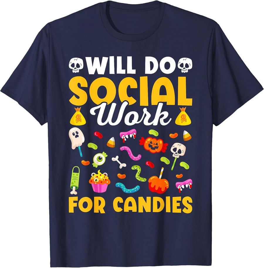 Will Do Social Work Funny Social Worker Halloween T-Shirt - Navy Blue