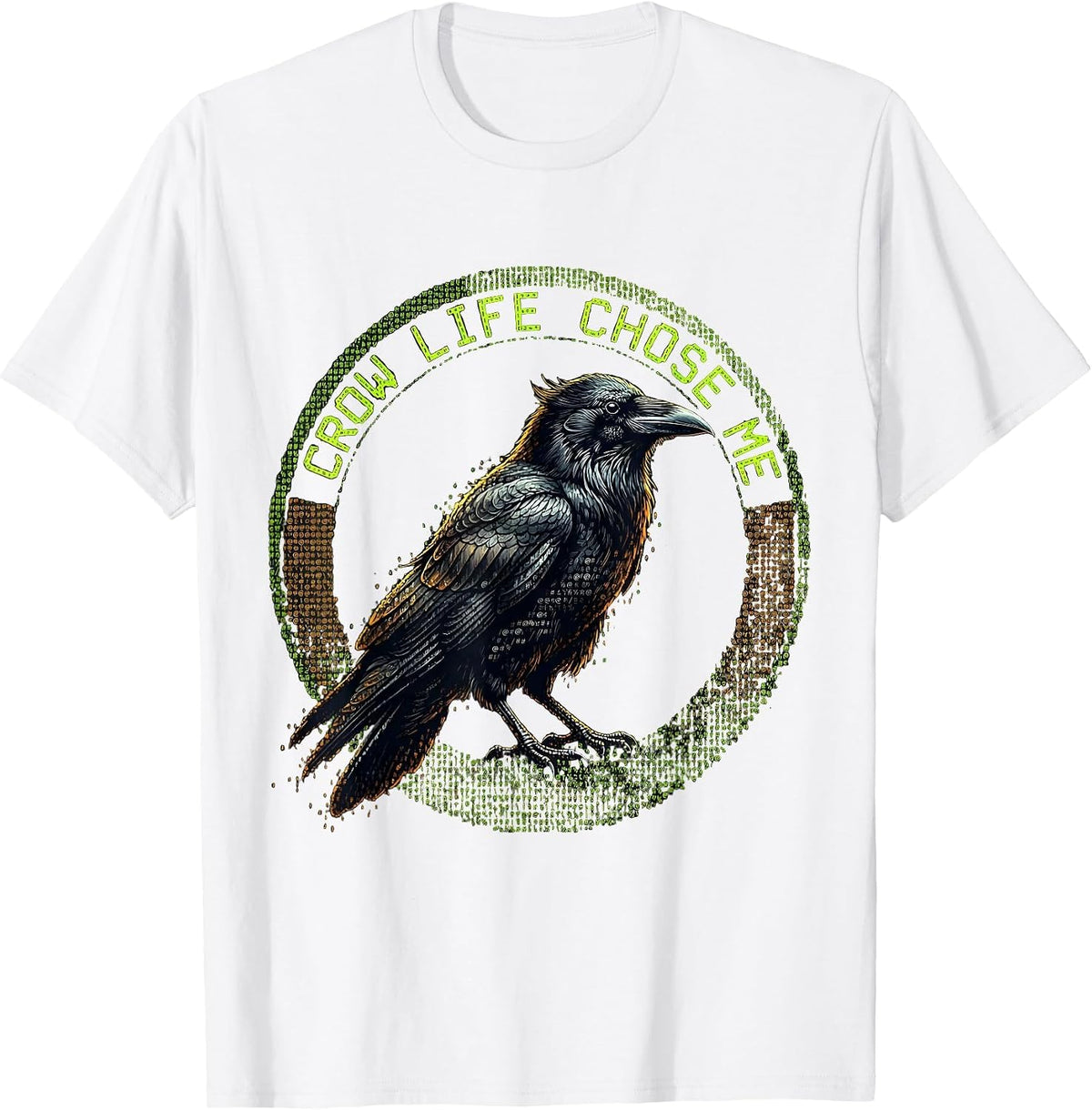 Men's Crow Life Chose Me Dark Bird Lover Design T-Shirt - White