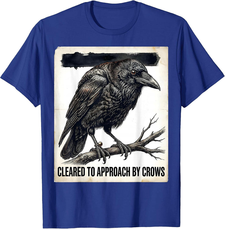 Cleared To Approach By Crows Vintage Dark Humor Crow Lover T-Shirt - Royal Blue