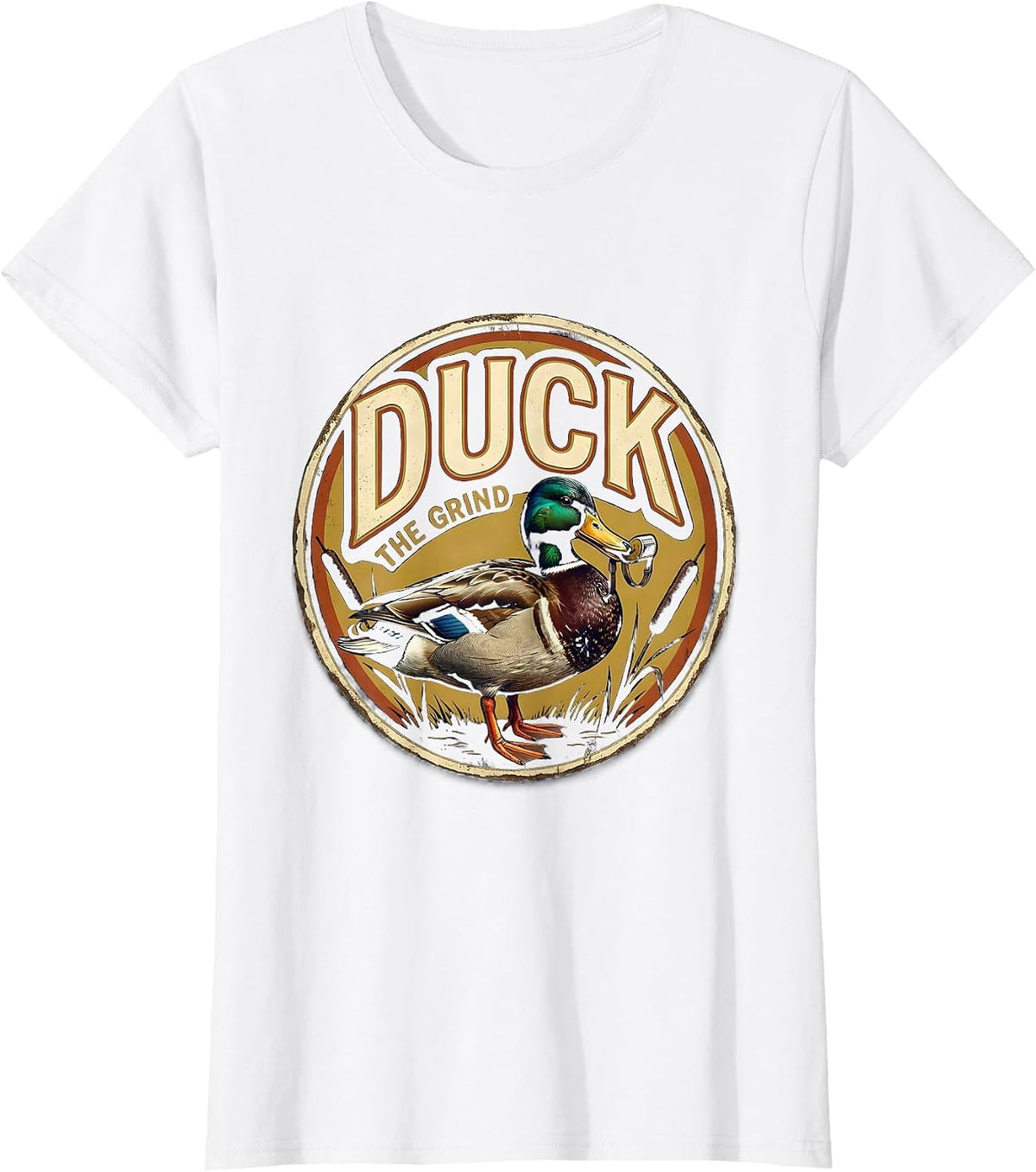 Women's Duck The Grind Vintage Duck Hunter Humor Gift T-Shirt - White