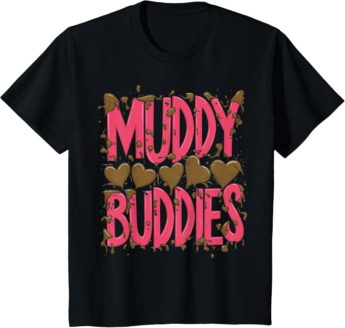 Womans Buddies Muddy Mud Run Mudding Running Girls Team ATV T-Shirt - Black