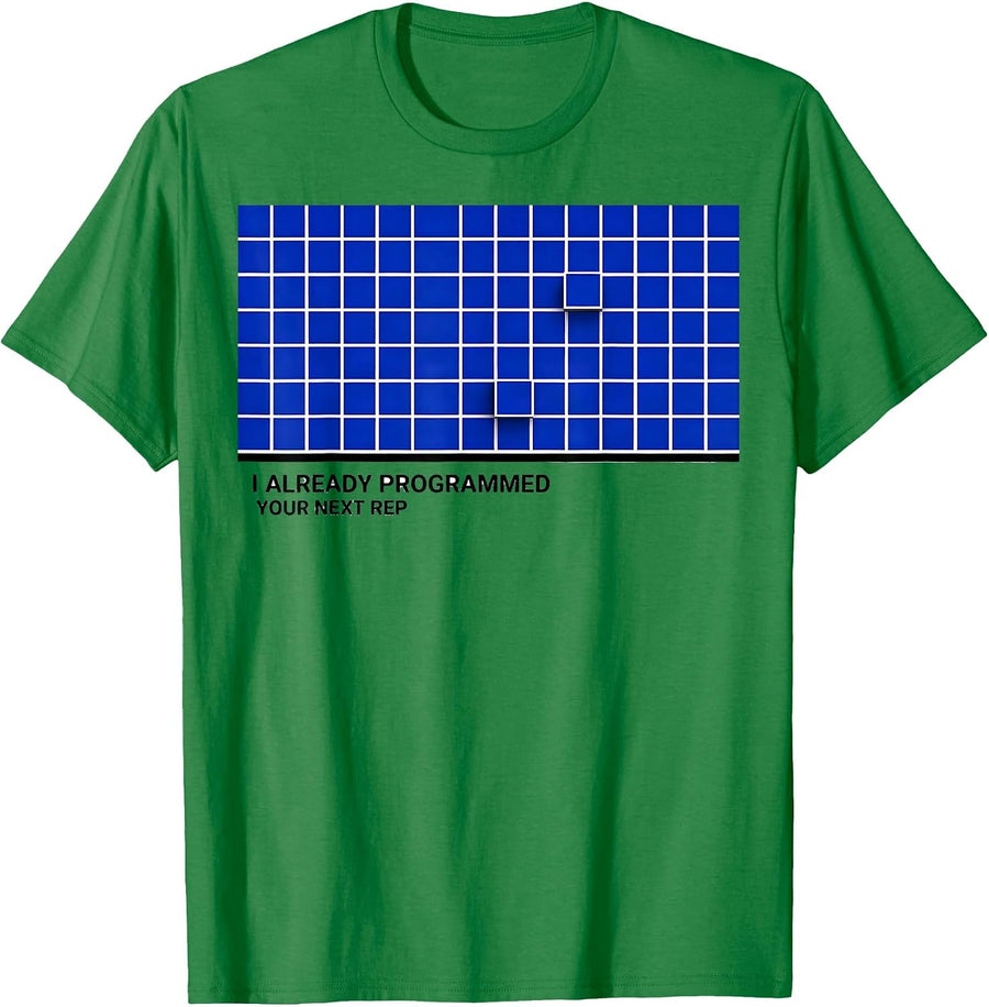 Men's I Already Programmed Your Next Rep Funny Physical Therapist T-Shirt - Kelly Green