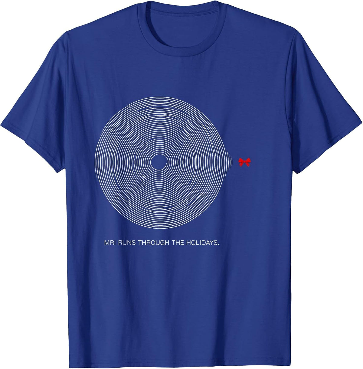 Men's MRI Runs Through The Holidays Funny Radiology Tech Christmas T-Shirt - Royal Blue