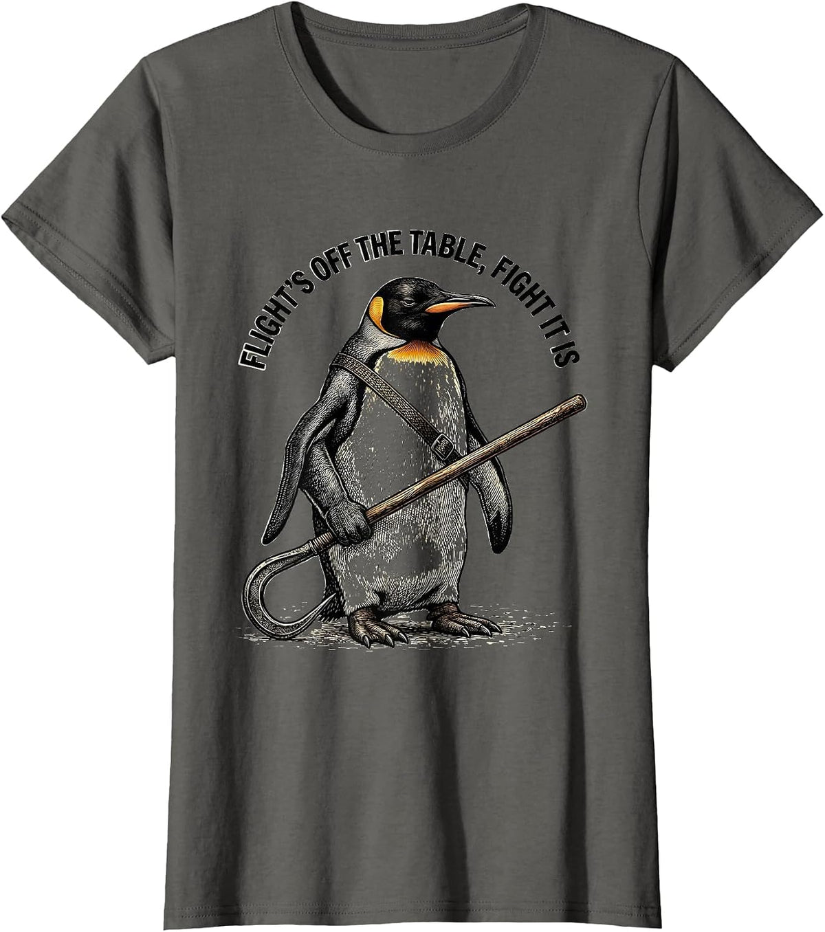 Women's Flight's Off The Table, Fight It Is Funny Penguin Martial T-Shirt - Asphalt Grey