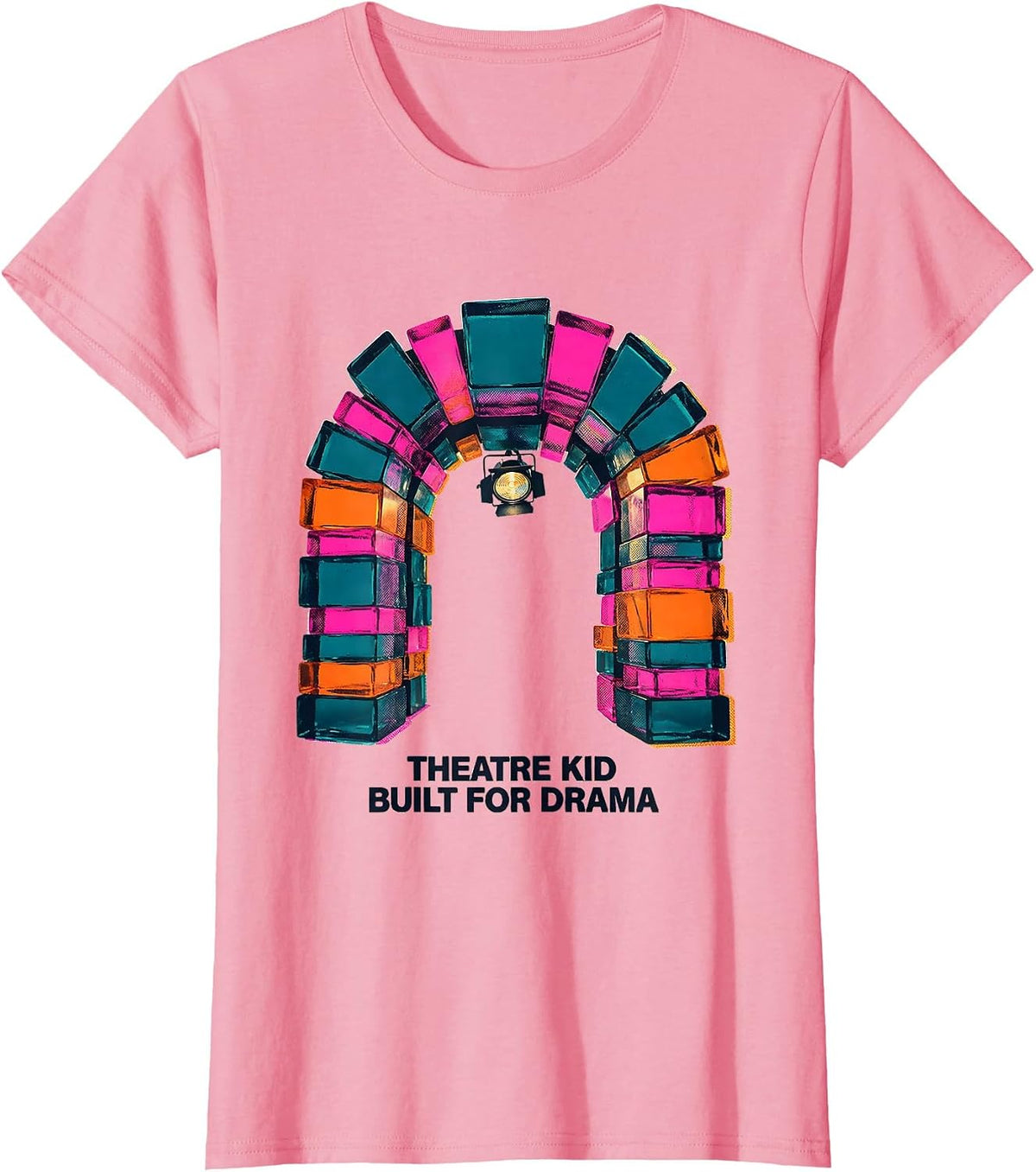 Women's Theatre Kid Built For Drama Funny Theater Drama Stage T-Shirt - Pink