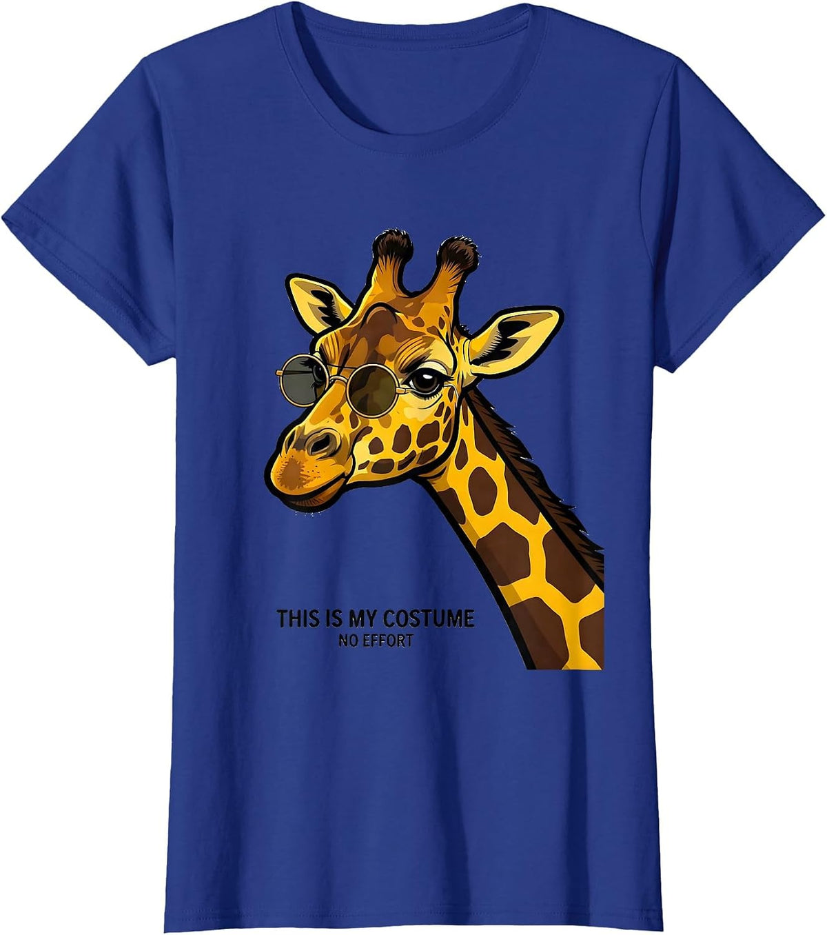 Women's This Is My Costume No Effort Funny Giraffe Sunglasses Safari T-Shirt - Royal Blue