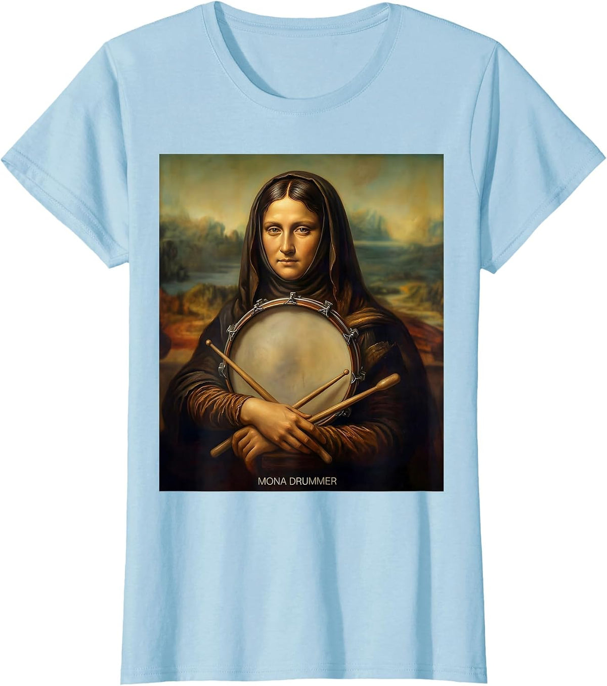Women's Mona Drummer Funny Renaissance Art Parody Humor T-Shirt - Baby Blue