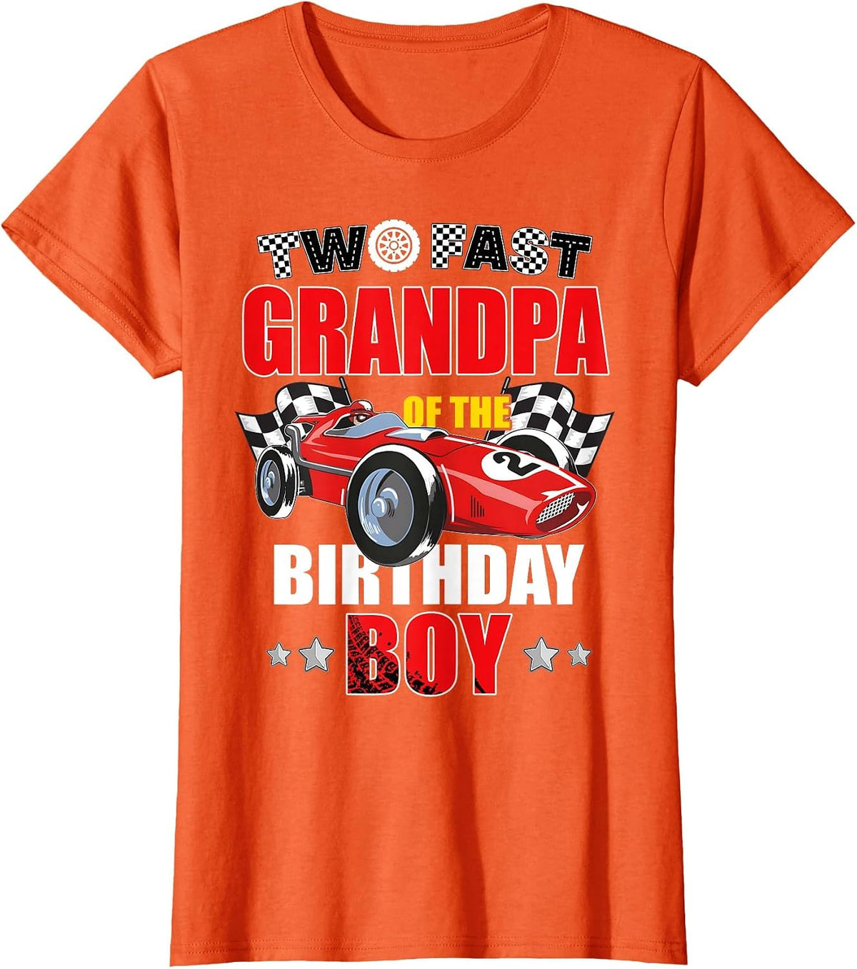 Grandpa of The Two Fast 2nd Birthday Boy Racing Car Family T-Shirt, Women, Orange, XX-Large - As Pictured