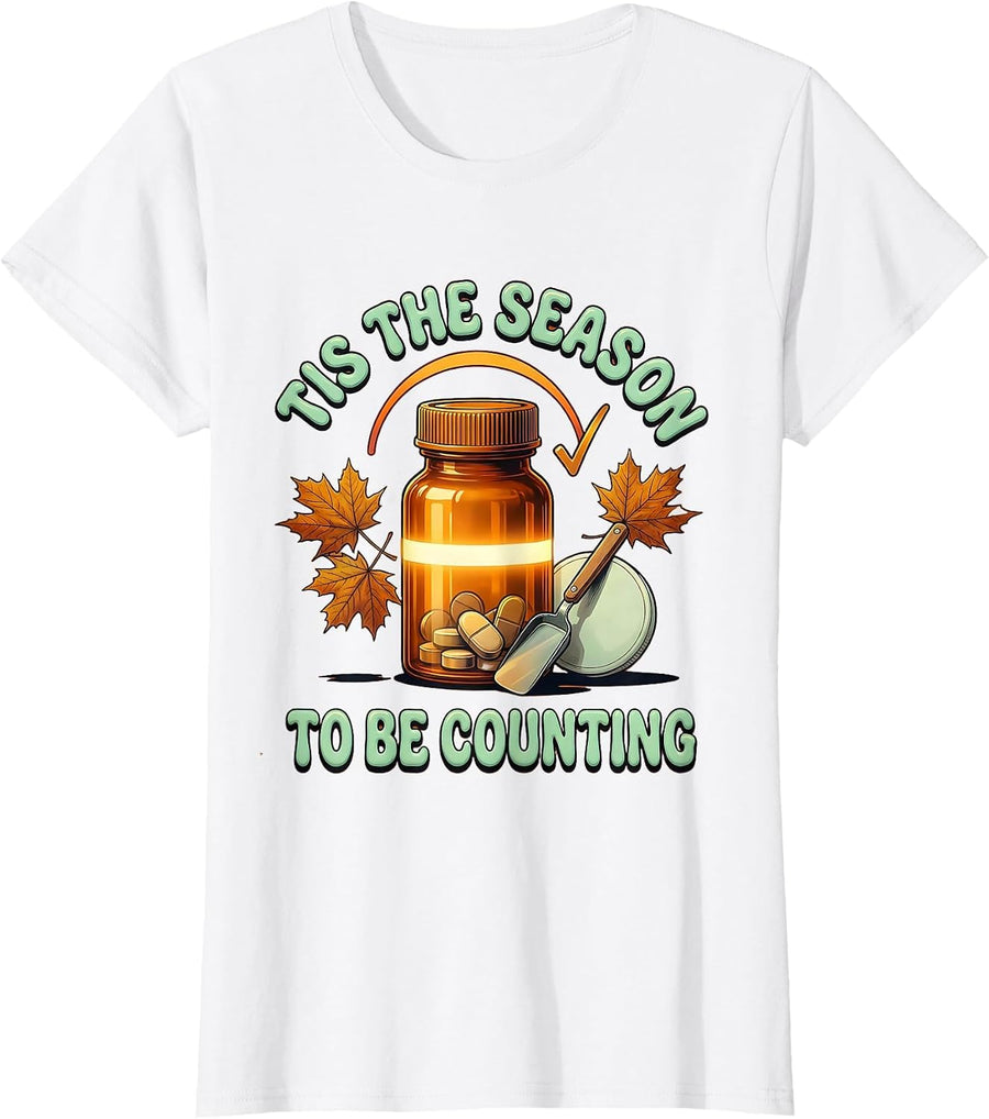 Women's Tis The Season To Be Counting Retro 70s Pharmacy Tech Humor T-Shirt - White