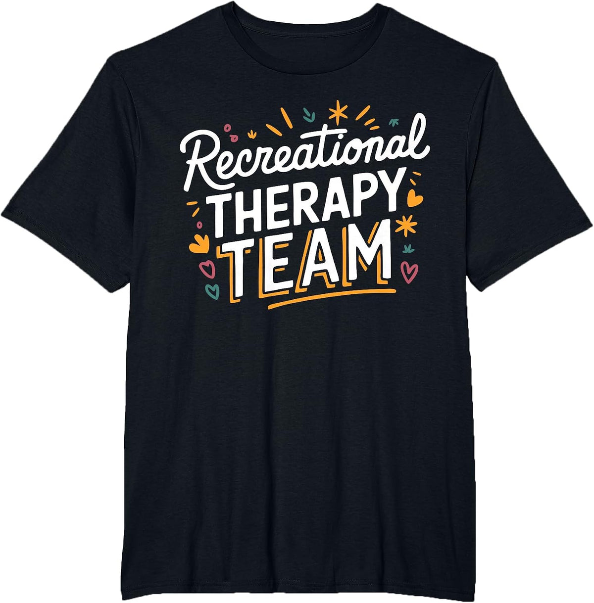 Recreational Therapy RT Team Recreational Therapist T-Shirt - Black
