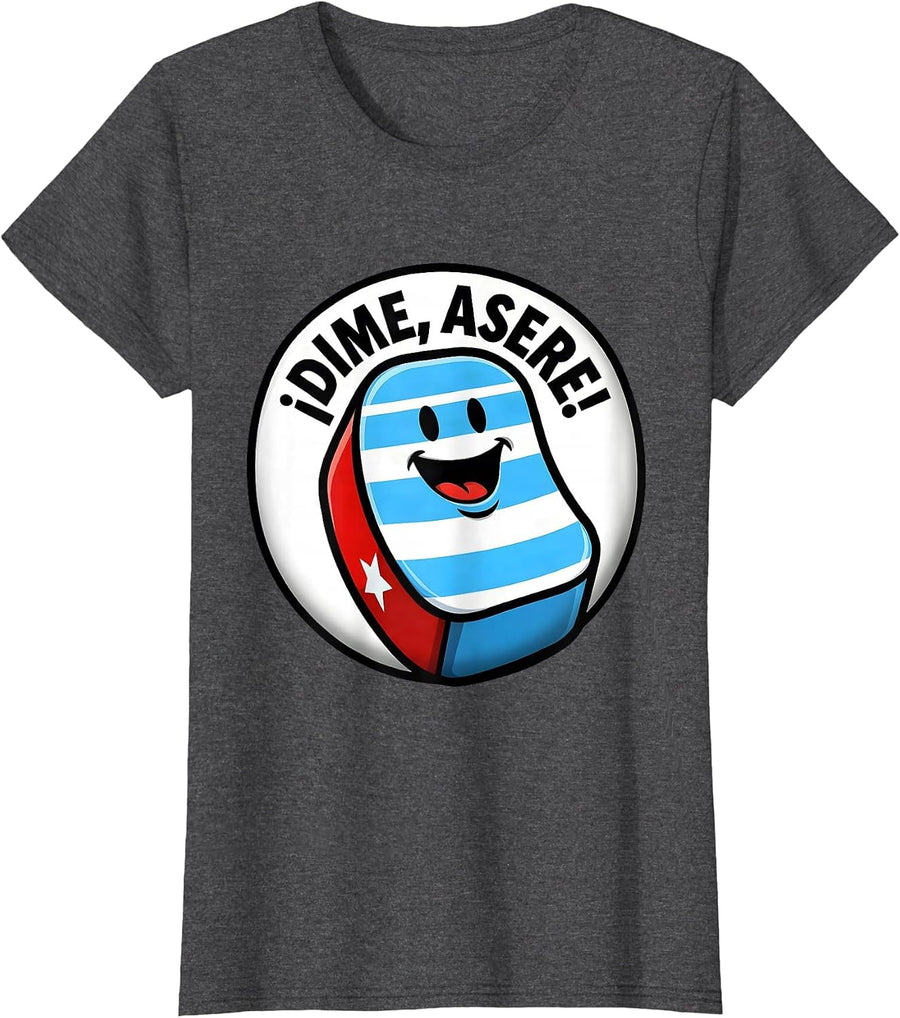 Women's ¡Dime, Asere! Cartoon Cuban Heritage Flag Pride Family Humor T-Shirt - Dark Heather Grey