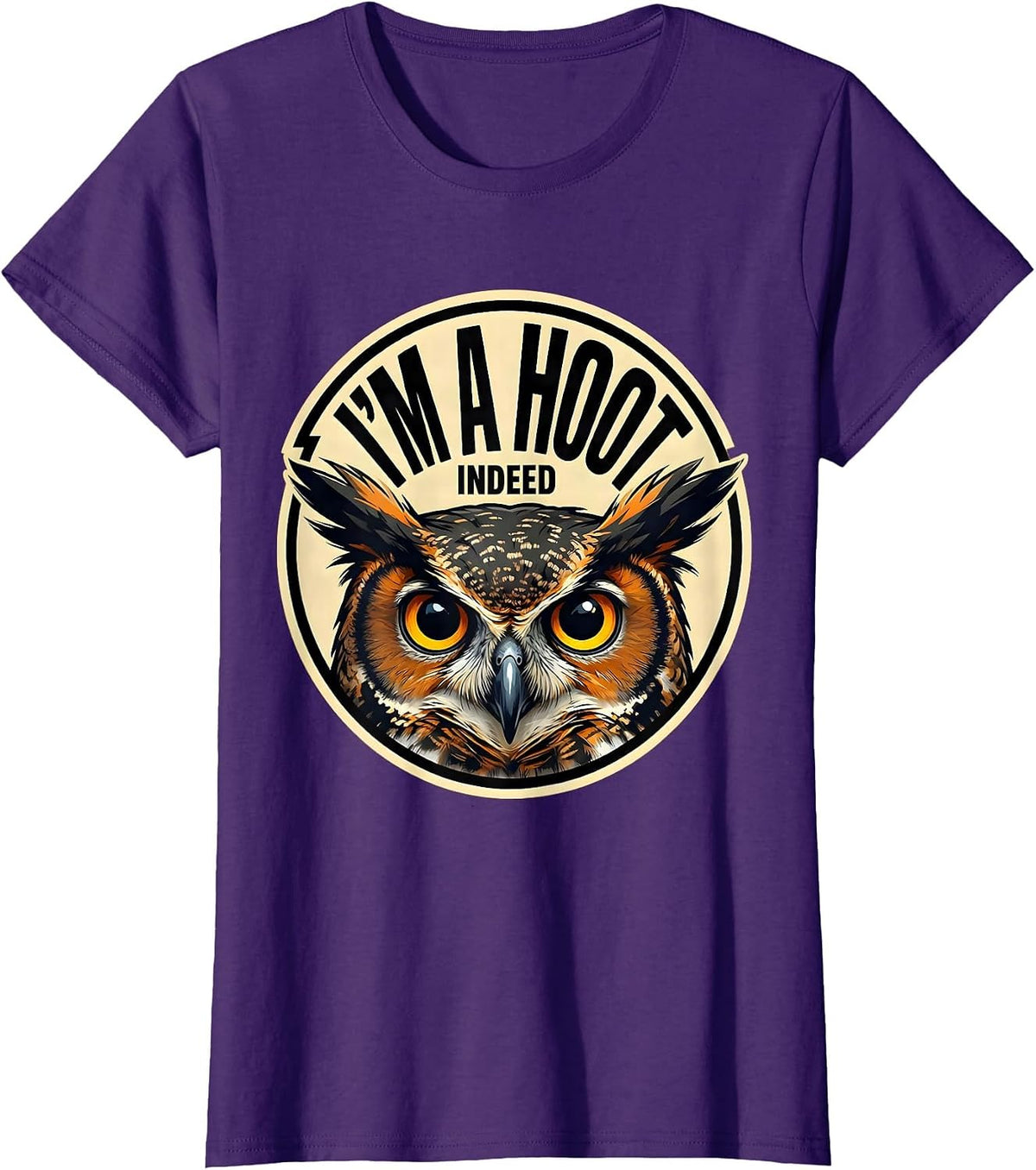 Women's I'm A Hoot Indeed Cartoon Owl Lover Funny Bird Humor T-Shirt - Purple