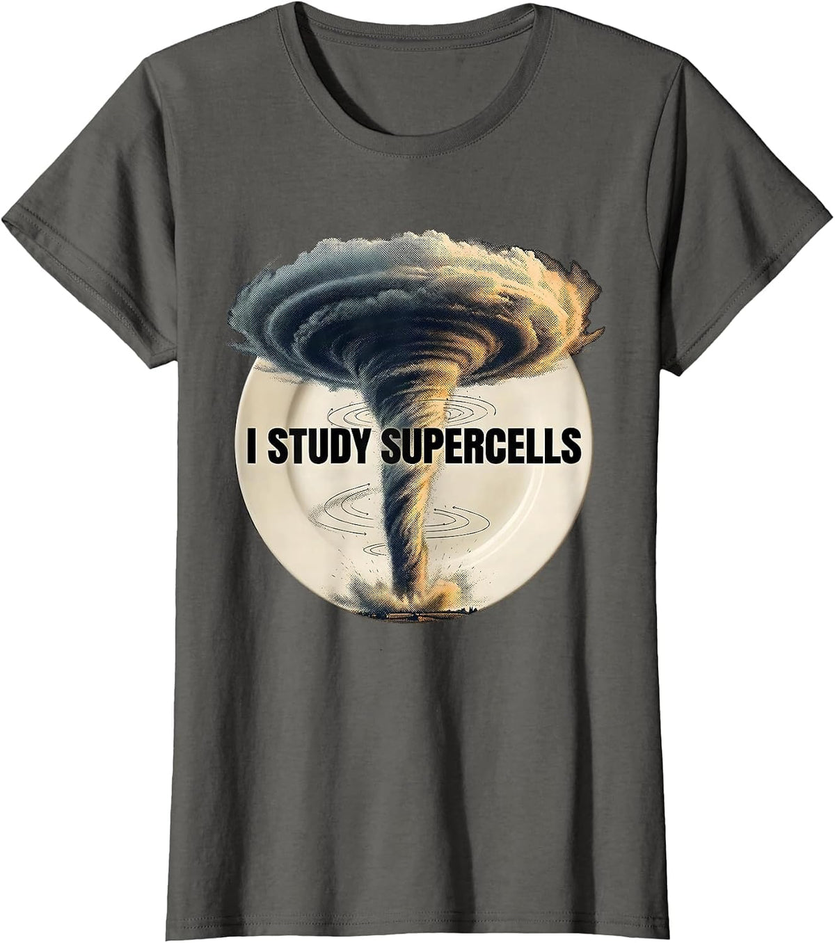 Women's I Study Supercells Funny Storm Chaser Meteorology Enthusiast T-Shirt - Asphalt Grey