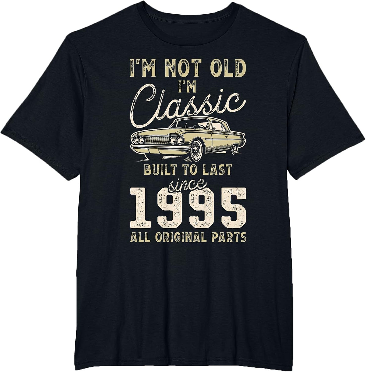 Born in 1995, 31st Birthday, Classic Car T-Shirt - Black