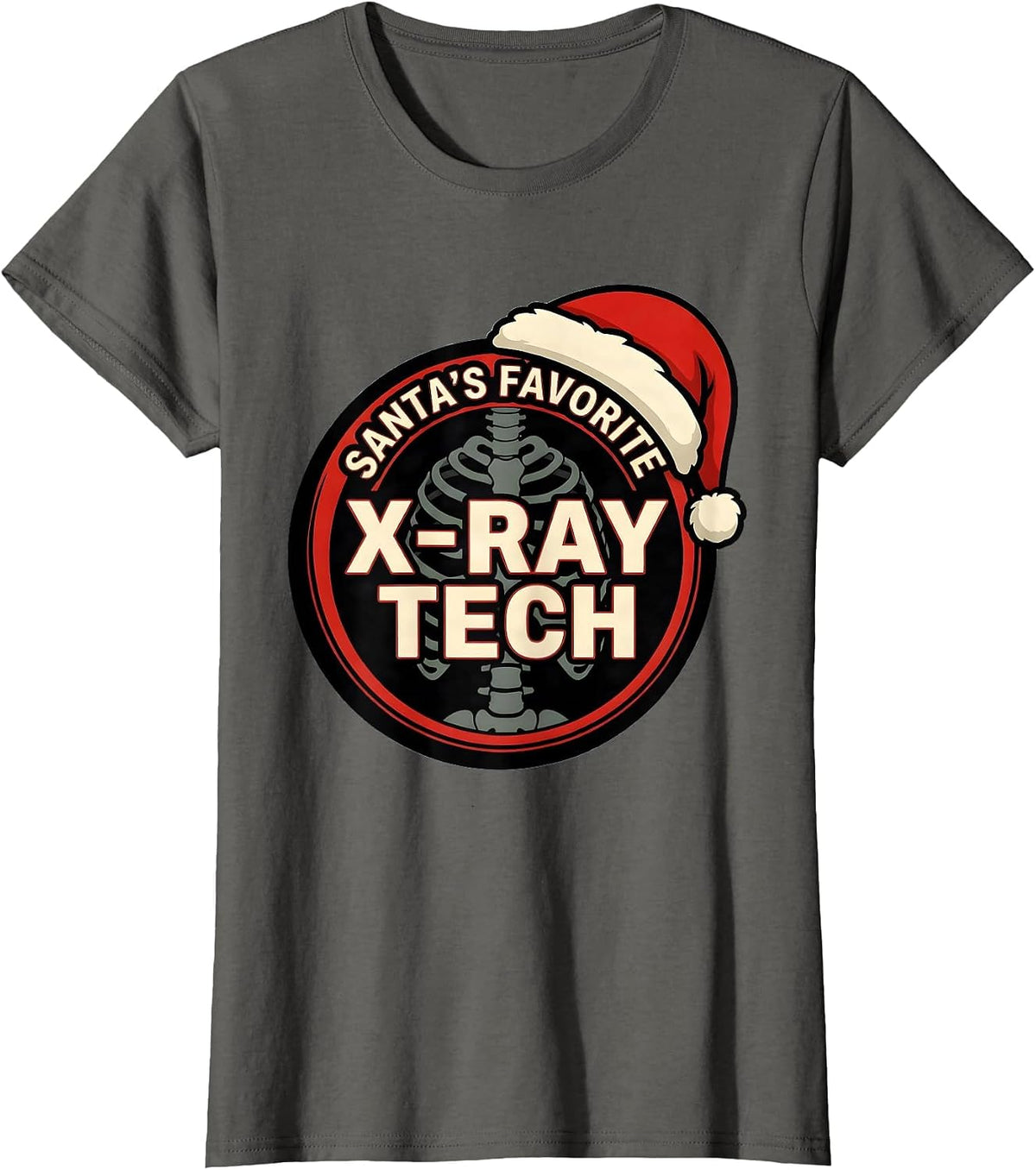 Women's Santa's Favorite X-Ray Tech Funny Radiology Tech Christmas T-Shirt - Asphalt Grey
