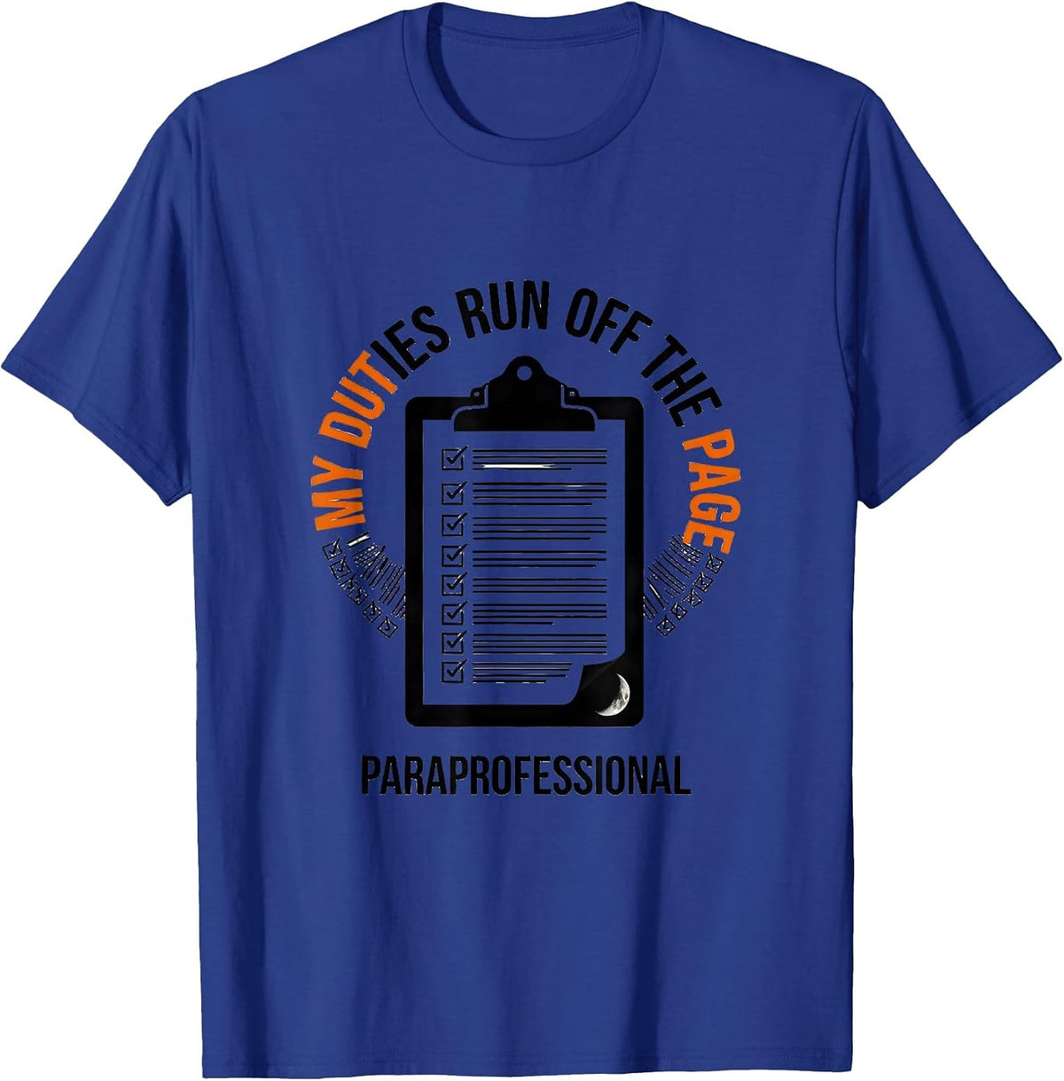 Men's My Duties Run Off The Page, Paraprofessional Halloween T-Shirt - Royal Blue