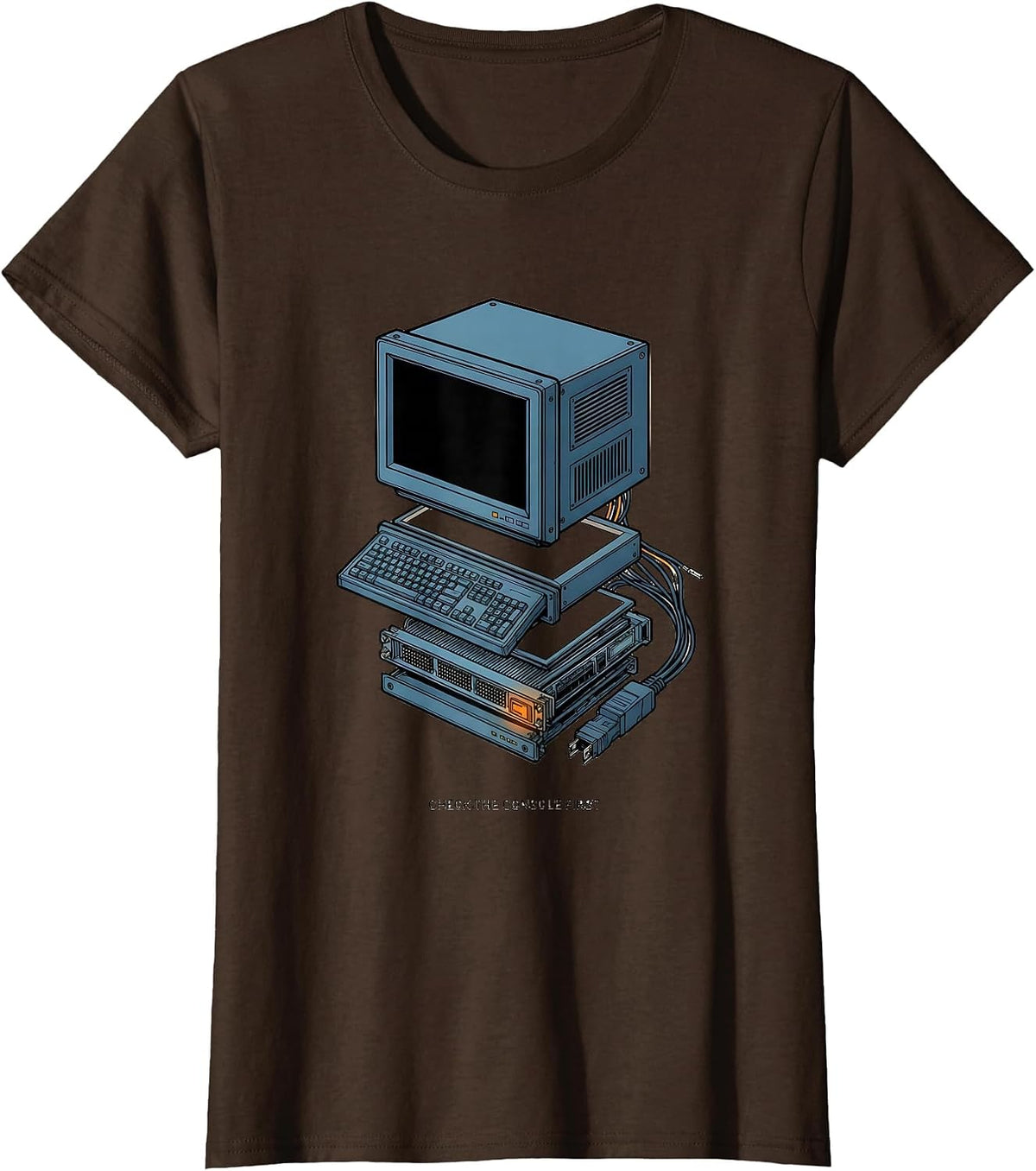 Women's Check The Console First Funny Tech Support Programmer IT T-Shirt - Brown