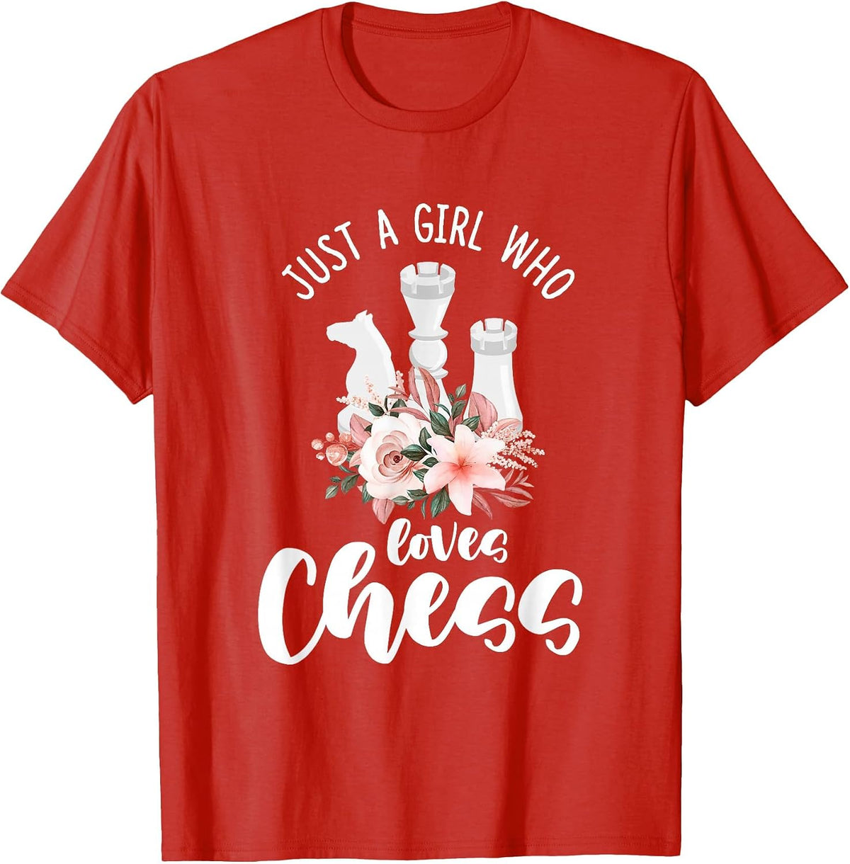 Just a Girl Who Loves Chess T-Shirt - Red