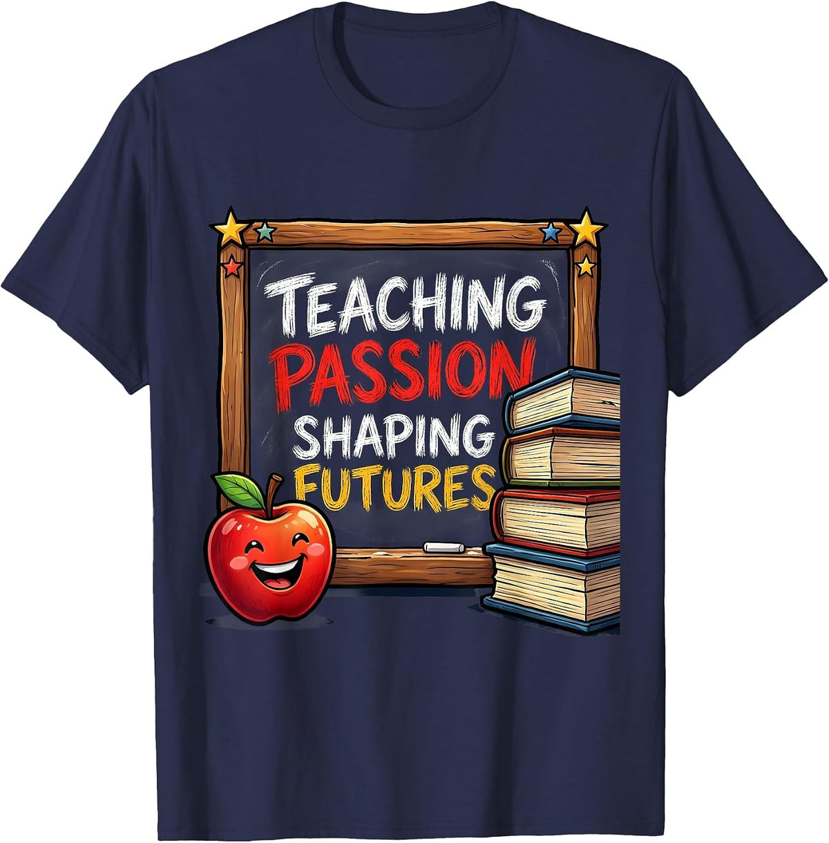 Teaching Passion Shaping Futures Labor Day Design T-Shirt - Navy Blue