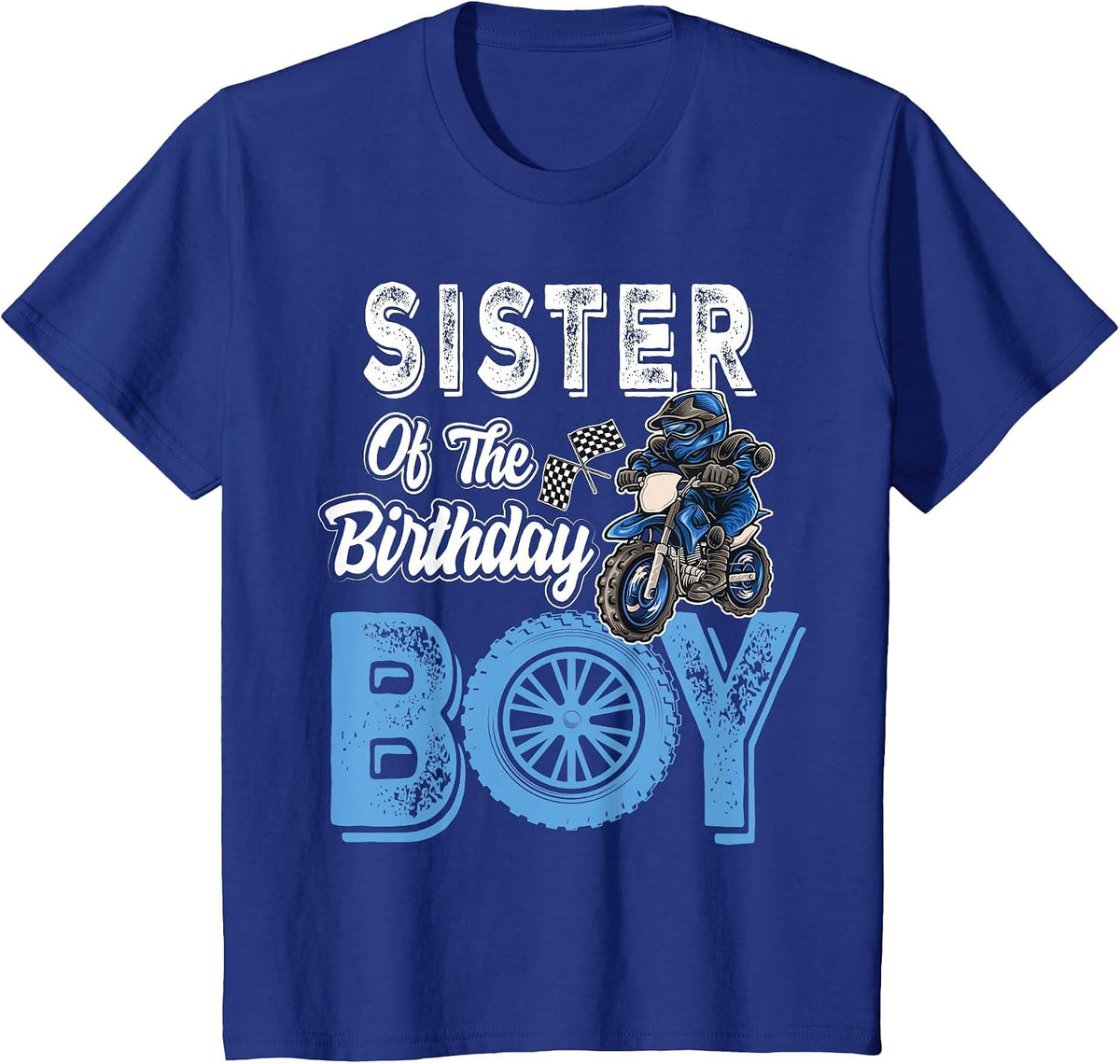 Sister of the Birthday Boy Dirt Bike B-Day Motocross Party T-Shirt - Royal Blue
