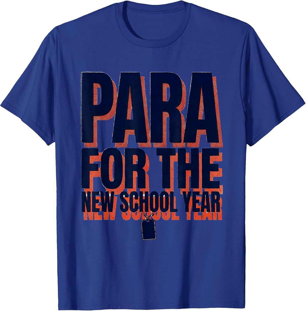 Men's Para For The New School Year Funny Paraprofessional Humor T-Shirt - Royal Blue