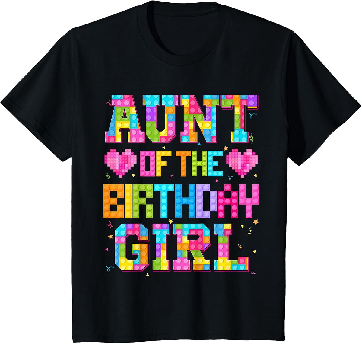 Aunt of The Birthday Girl Build Brick Family Matching T-Shirt - Black