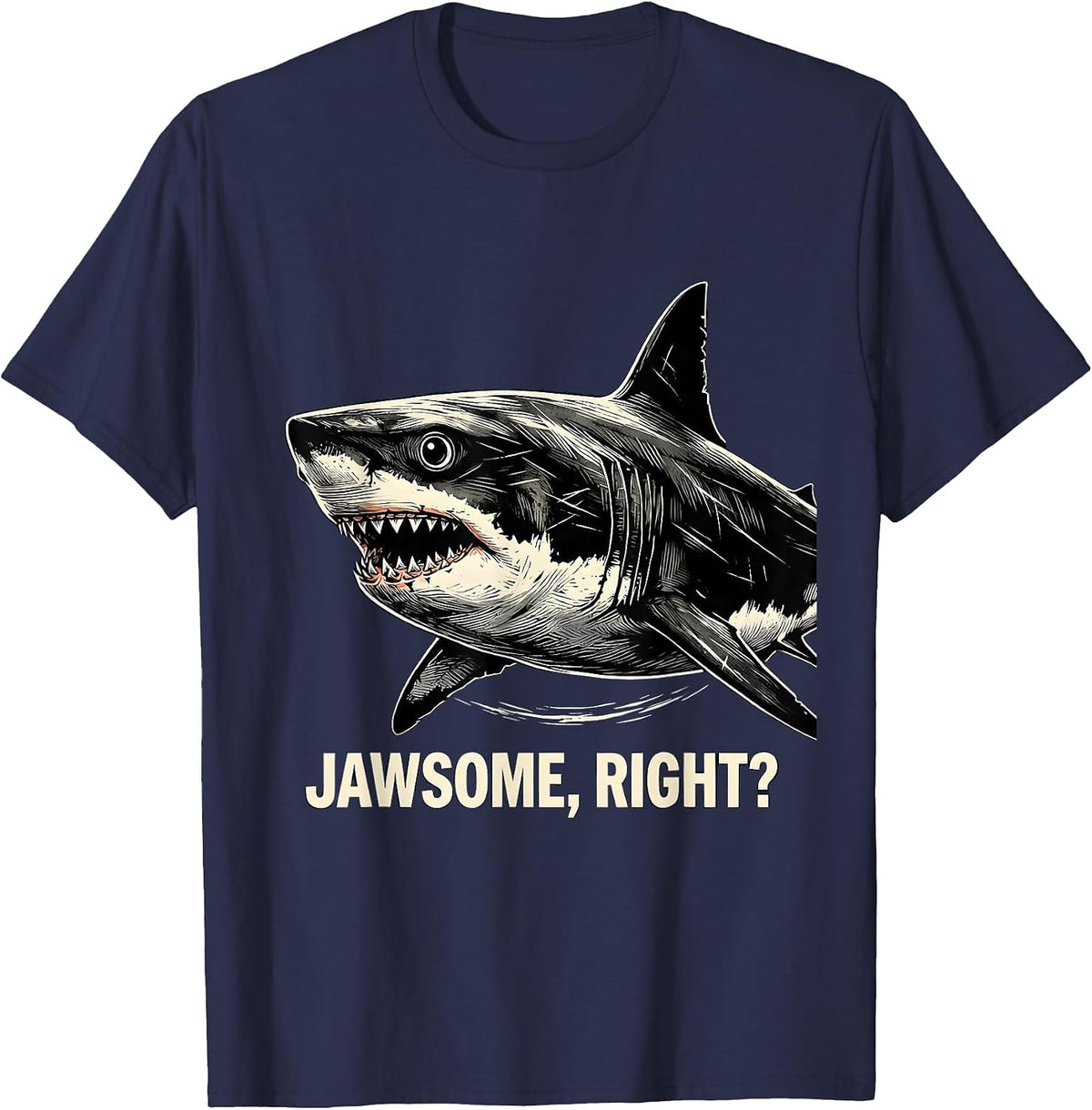 Men's Jawsome Right Funny Shark Lover Ocean Humor Linocut T-Shirt - Navy Blue