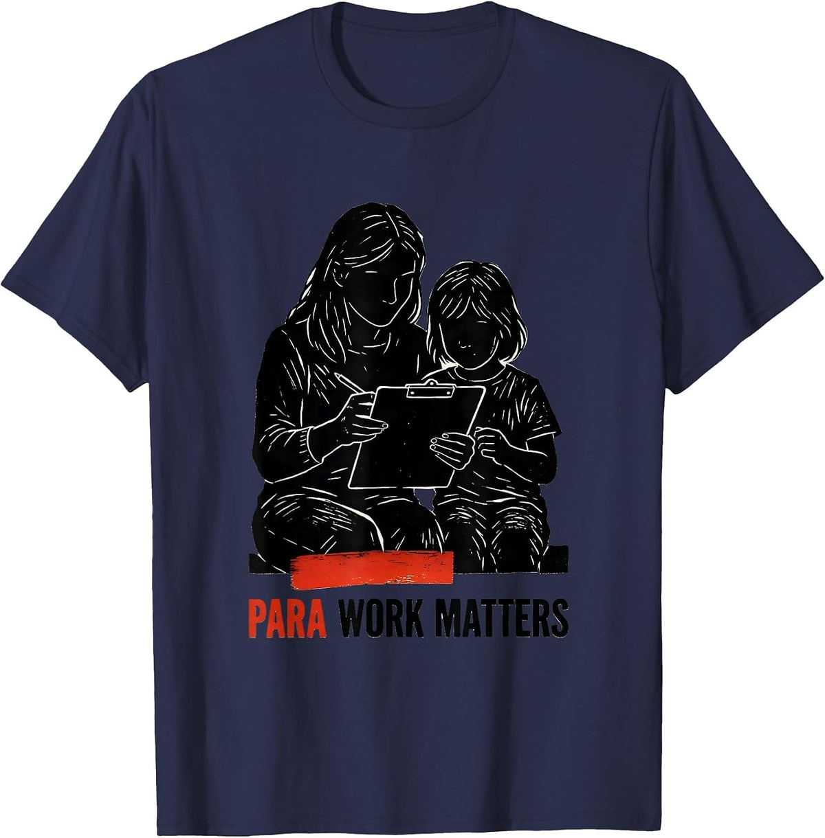 Para Work Matters Cute School Paraprofessional Teacher Staff T-Shirt - Navy Blue