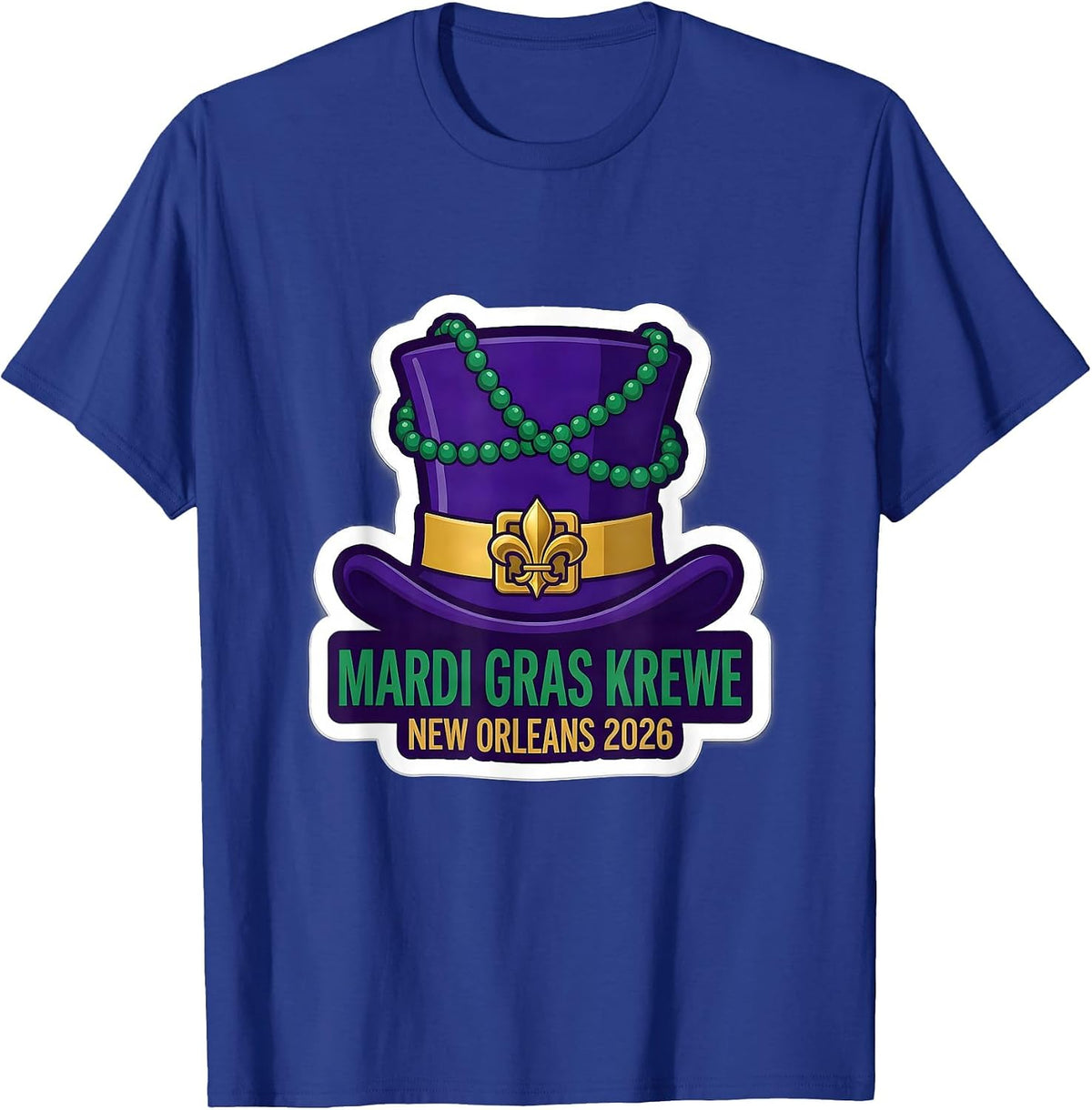 Mardi Gras Krewe New Orleans 2026 Carnival Party Souvenir T-Shirt - Royal Blue