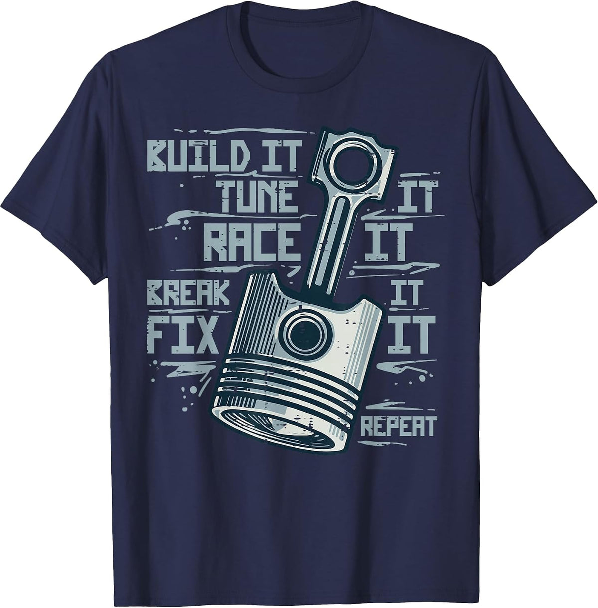 Piston Build Tune Race Car Auto Mechanic Men Women Kid Teens T-Shirt - Navy Blue