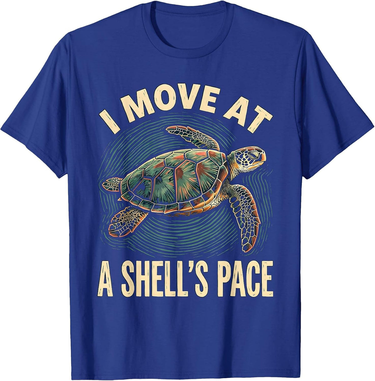I Move At A Shell's Pace Linocut Sea Turtle Lover Gift T-Shirt - Royal Blue