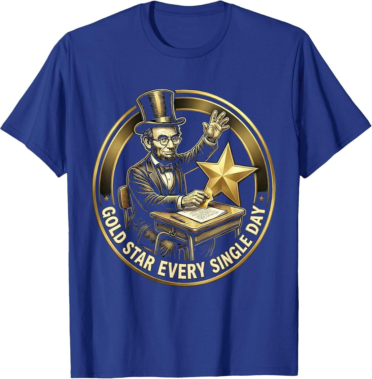 Gold Star Every Single Day 4th Grade Teacher T-Shirt - Royal Blue