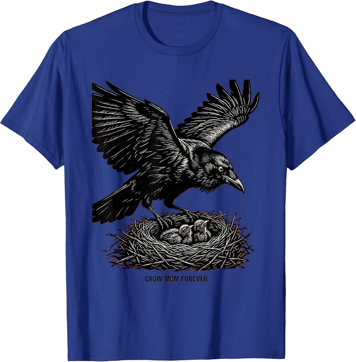 Crow Mom Forever Bird Lover Design T-Shirt - Royal Blue