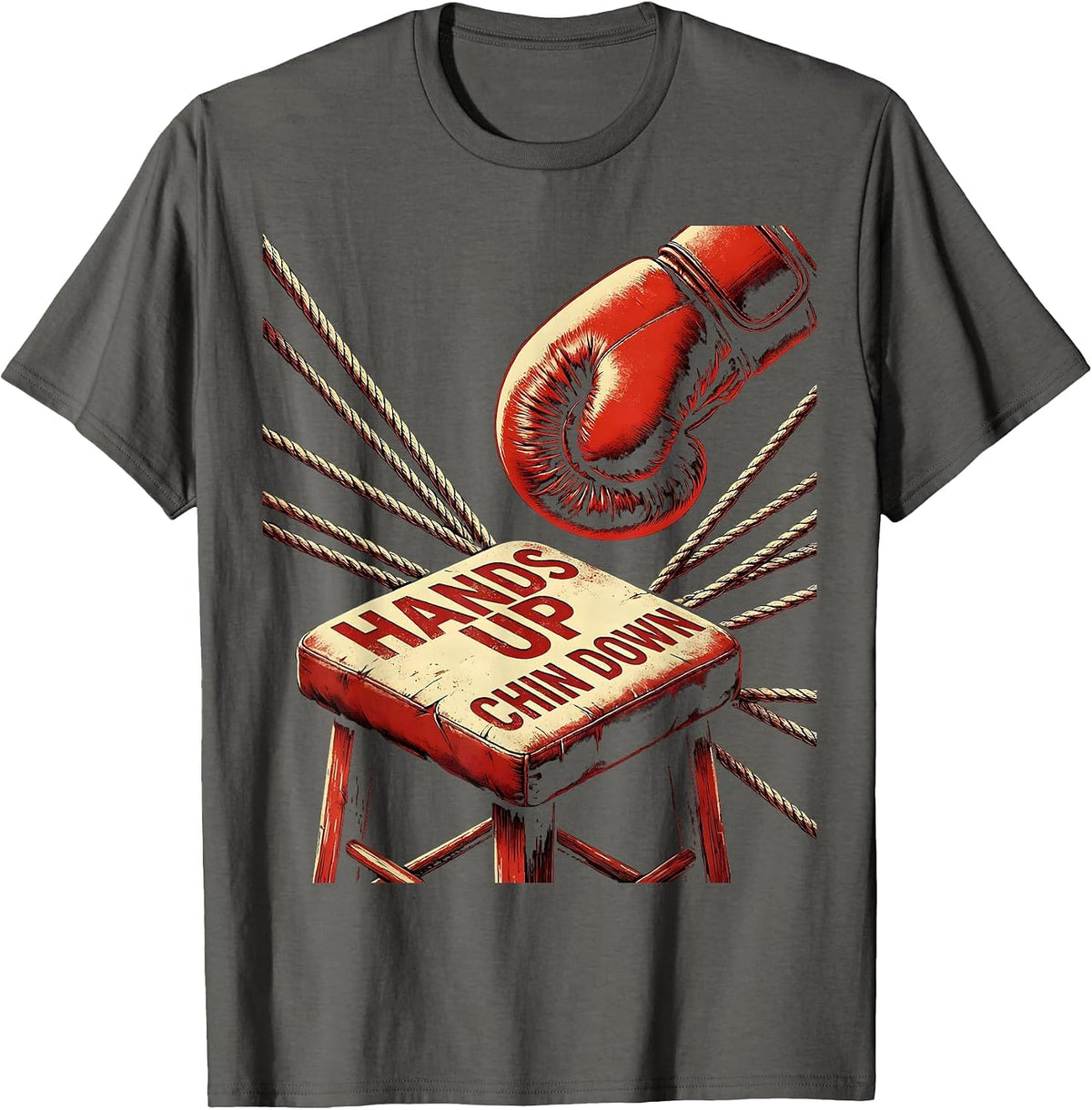 Hands Up Chin Down Tough Boxing Fighter Gym Humor T-Shirt - Asphalt Grey